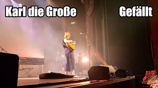 Karl die Große - Gefällt live in Hannover (Germany) beim Konzert von Dota (2023)