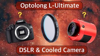 Optolong L-Ultimate Review on the Canon 1200D DSLR and ZWO 533MC Pro Cameras