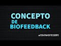 Conceptos del Biofeedback, Introducción