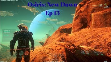 Osiris New Dawn Ep 13