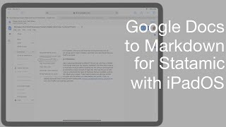 Going from Google Docs to Markdown in iPadOS