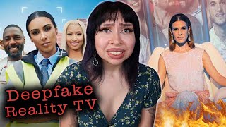 The Rise Of DeepFake Reality TV