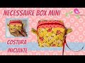 Como Fazer Mini Necessaire BOX (SUPER MEGA FÁCIL)