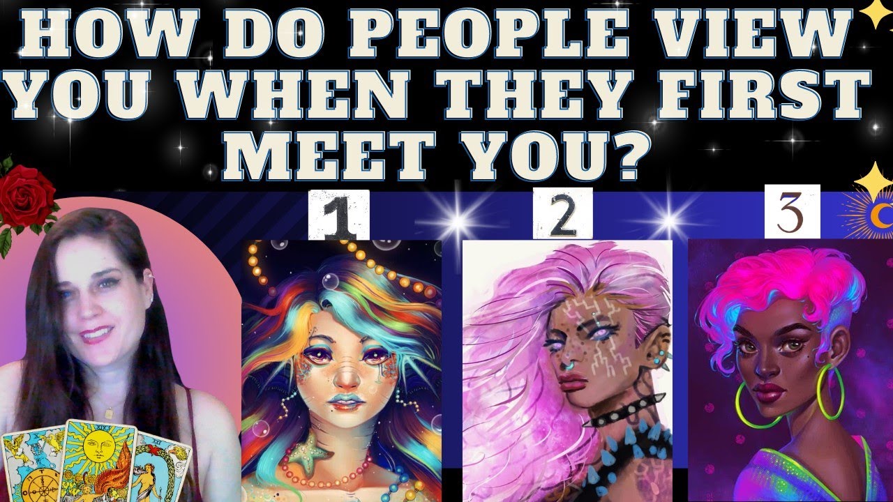how-do-people-view-you-when-they-first-meet-you-their-first