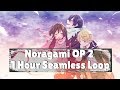 Noragami Aragoto - Kyouran Hey Kids 1 Hour [EXTENDED]