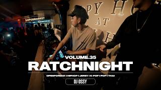 Download lagu DJ OSSY LIVE AT RATCHHOUR | DANCE VIBE | HIPHOP , JERSEY , KPOP , THAI , POP | VOL. 35