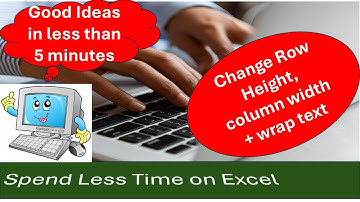 Change row height or column width and wrap text
