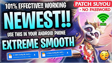 New! Config ML Anti Lag Extremely Smoothest 60FPS + Ping Booster Patch Suyou - Mobile Legends