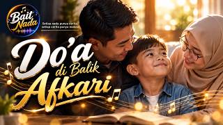 DO'A DI BALIK AFKARI - cerdas, intelektual, dan berwibawa | Bait Nada  