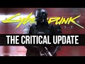This Is It - Cyberpunk 2077’s Most Important Update Yet