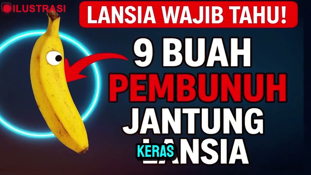 DOKTER MEMPERINGATKAN! Hentikan Makan 9 Buah Ini Sebelum Jantung Anda Rusak!