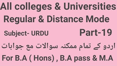 Most important questions of Urdu For B.A ( Hons) , B.A pass & M.A part-19 by Taufique Ansari