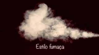 Video thumbnail of "D’essência - Estilo fumaça"