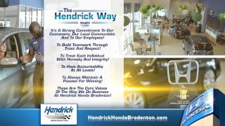 Hendrick Honda Bradenton - 'The Core Values of The Way We Do Business' (03/2014)