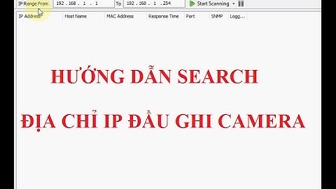 HƯỚNG DẪN TÌM ĐỊA CHỈ IP TẤT CẢ LOẠI ĐẦU GHI CAMERA | HIEU PHAM