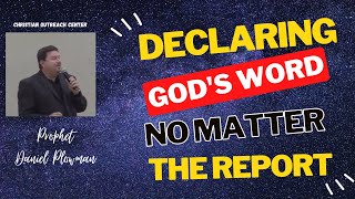 Prophet Daniel Plowman short Testimony to Encourage your Faith to Believe God no matter the Report