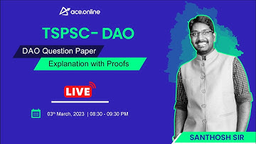 Divisional Accounts Officer: TSPSC DAO Paper Analysis 2023 with proofs | Santhosh Sir | ACE Online