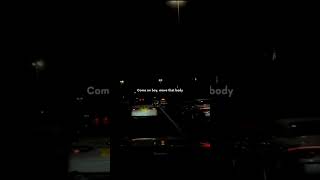 Come On Boy Move That Body Serena - Safari Song Aesthetic Lyrics Edit