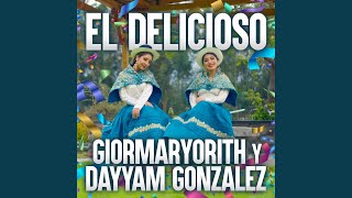 El Delicioso (feat. Dayyam González & Giormaryorith González)
