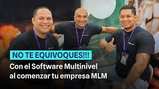 No te equivoques!!! Con el Software Multinivel al comenzar tu empresa MLM - Conversatorio Effix 2023