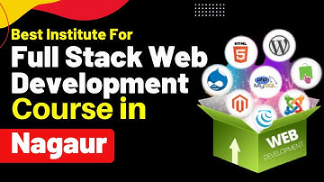 Best Institute for Full Stack Developer Course in Nagaur Rajasthan #fullstackdevelopercourse