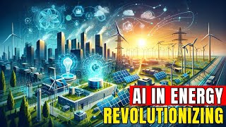 Revolutionizing Energy: How AI Transforms Our Homes
