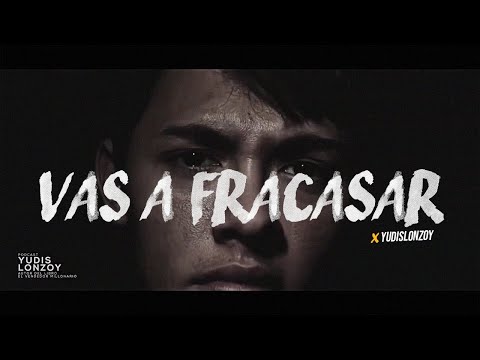 Sin Fracaso no hay Éxito | Yudis Lonzoy