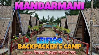 @Izifiso  BACKPACKER'S CAMP MANDARMANI | থাকা খাওয়া 1500 টাকায় তাও আবার সমুদ্রের একদম পাশেই