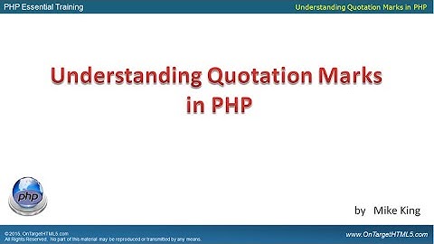 31006 - Understanding Quotation Marks in PHP