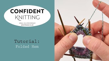 Confident Knitting: Folded Hem