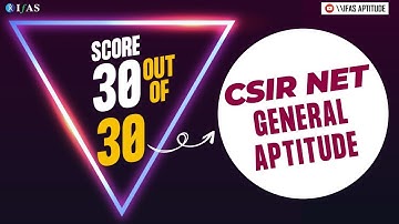 How to Score 30 out of 30 Marks in CSIR NET General Aptitude? (Part A) | [Must Watch] | IFAS
