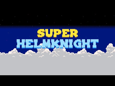 Super HelmKnight