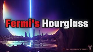 Fermi's Hourglass | TERRIFYING END-OF-THE-WORLD SCI-FI CREEPYPASTA
