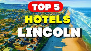 You ll Never Want to Leave These Top 5 Hotels in Lincoln 2024