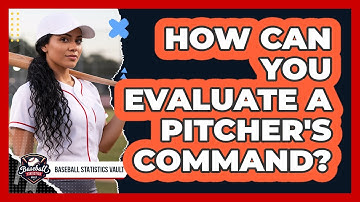 How Can You Evaluate a Pitcher