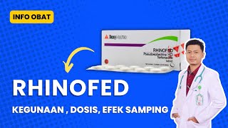 Obat RHINOFED - Kegunaan, Dosis, Efek Samping