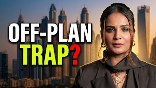 Off-Plan Property in Dubai: Truth About Investing in Dubai Real Estate (Before You Buy)