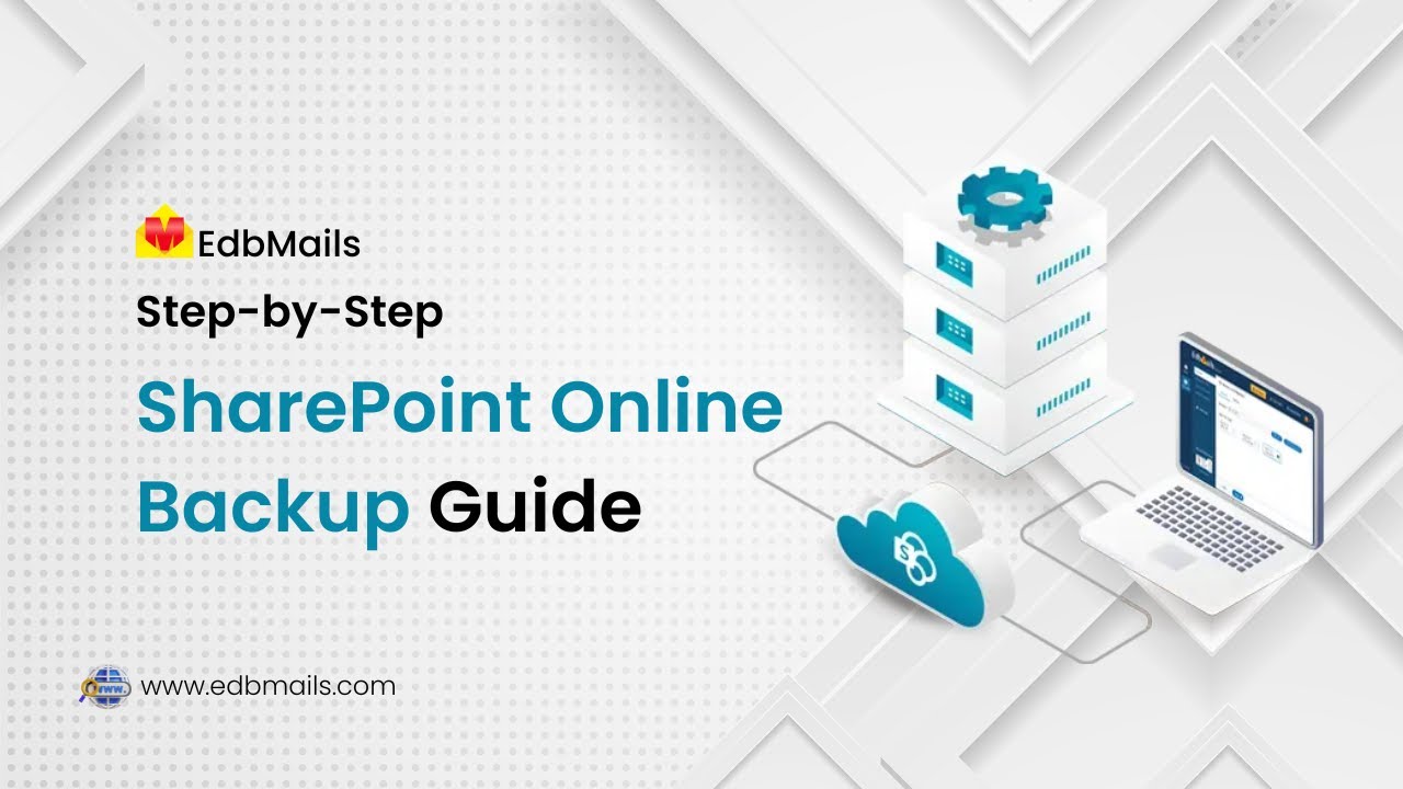 SharePoint Online Backup with EdbMails | Step-by-Step Tutorial