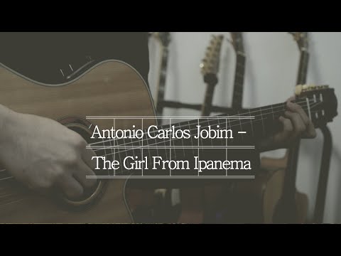 The girl from Ipanema - Antonio Carlos Jobim -