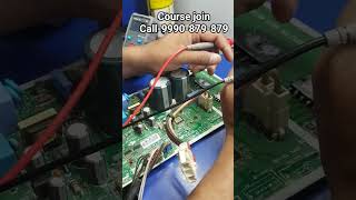 inverter outdoor AC PCB practical class |AC PCB repairing course#viralvideo #trending #view #repair