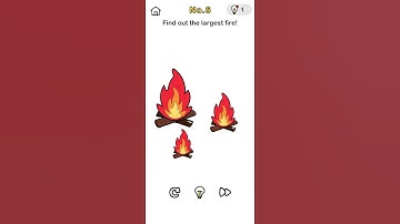 Brain out game level 6_ Find out the largest fire