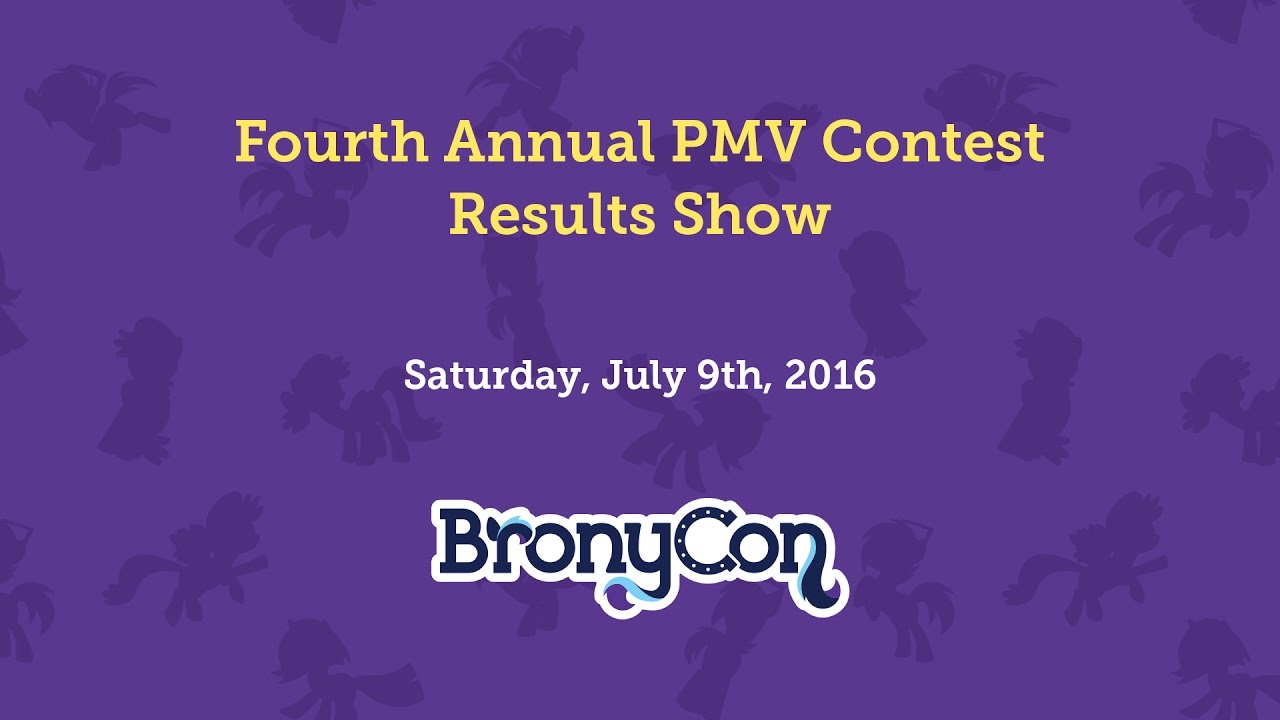 Fourth Annual PMV Contest Results Show - BronyCon 2016