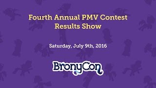 Fourth Annual PMV Contest Results Show - BronyCon 2016