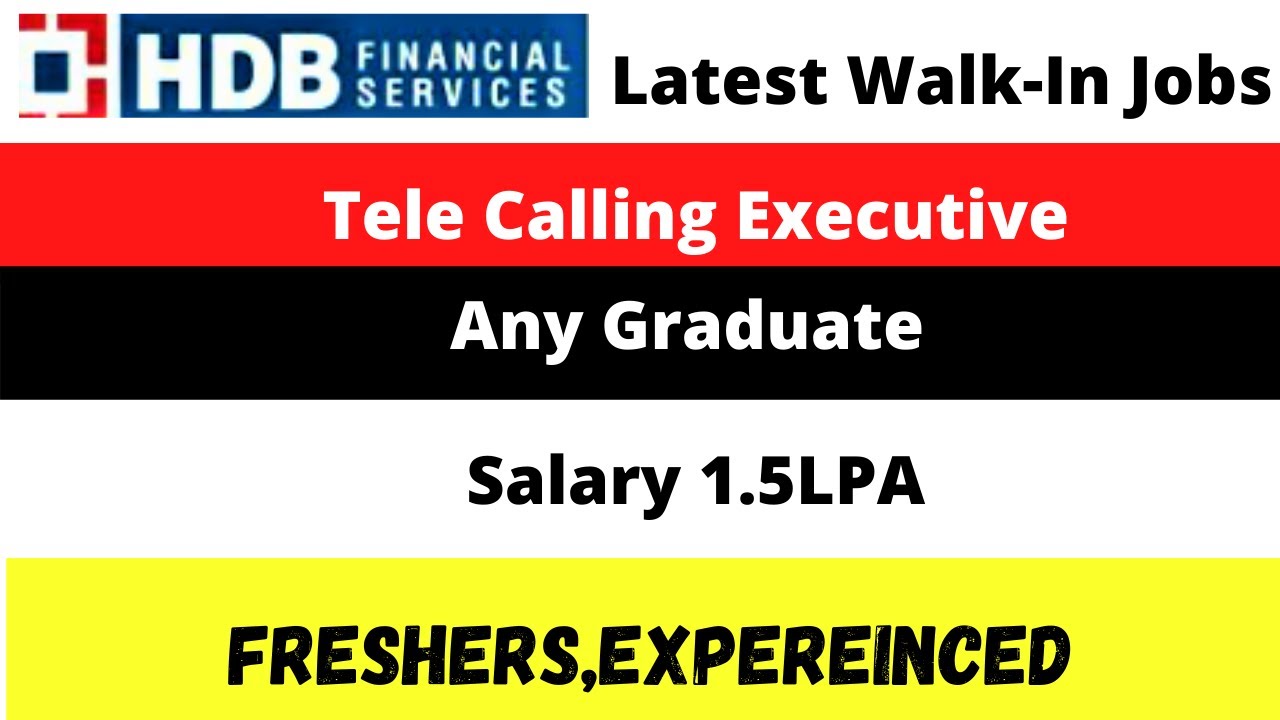 Latest WalkInJobs In Hyderabad HDB Financial Services Jobs Any