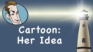 Cartoon: Her Idea