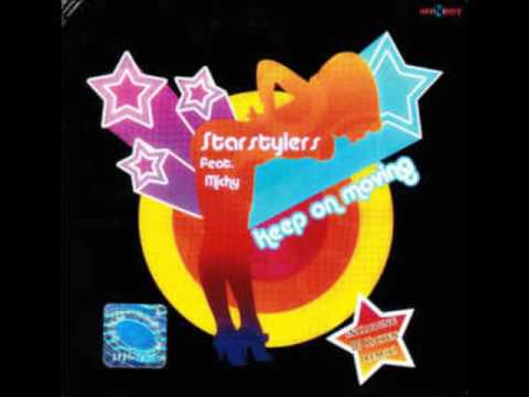 Starstylers Feat Michy - Keep On Moving (Extended Dj Kicken Remix)