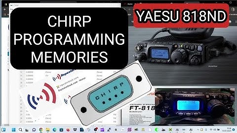 CHIRP - YAESU 818ND MEMORY PROGRAMMING