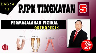 PK Ting 5 Permasalahan Fizikal Jerawat Ortopedik, Bow Legged, Knock Knee, ClubFoot, Kelas Cg CJ PK Ting 5 Permasalahan Fizikal Jerawat Ortopedik, Bow Legged, Knock Knee, ClubFoot, Kelas Cg CJ