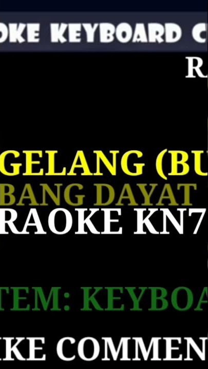GELANG (BUBARAN KARAOKE