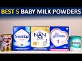 Best Baby Milk Powders | 5 सबसे अच्छे बच्चों के लिए दूध | Nanpro, Lactogen, Similac, Dexolac, Farex